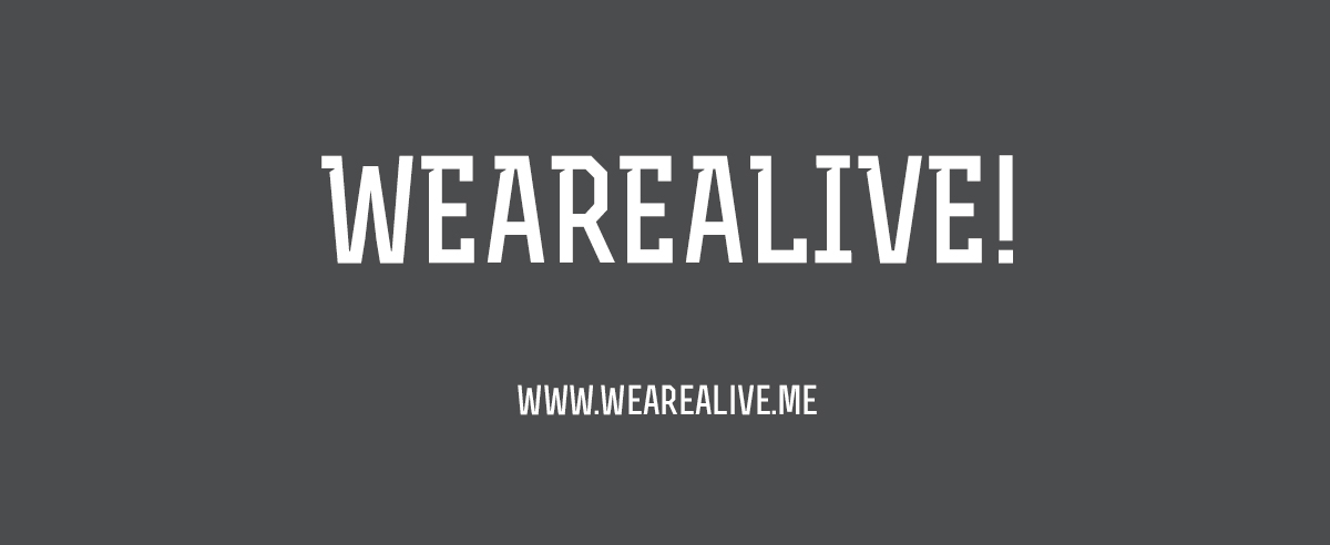 predstavljamo: WeAreAlive!